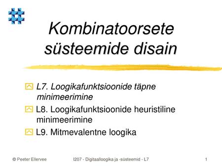 Kombinatoorsete süsteemide disain