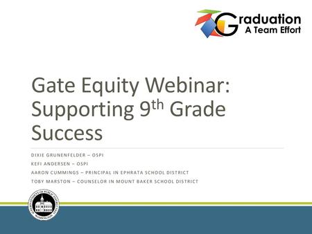 Gate Equity Webinar: Supporting 9th Grade Success