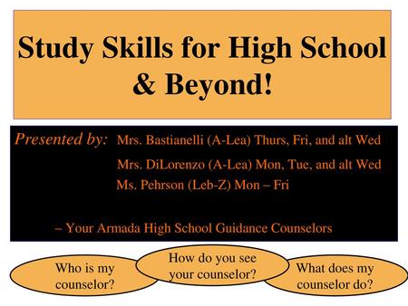 Study Skills for High School & Beyond!