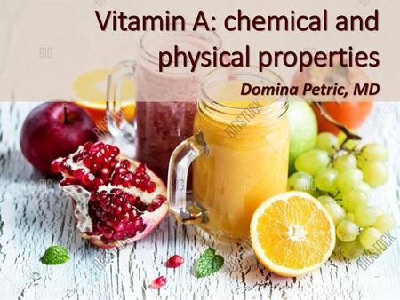 Vitamin A: chemical and physical properties