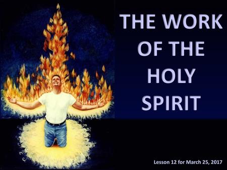 THE WORK OF THE HOLY SPIRIT