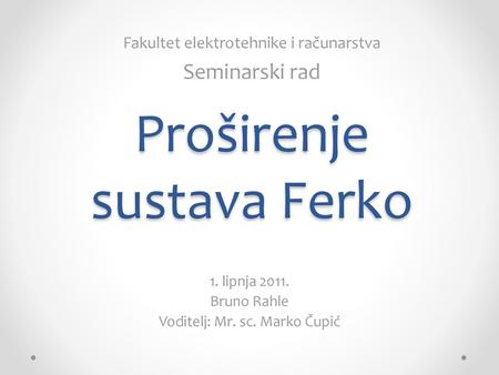 Proširenje sustava Ferko