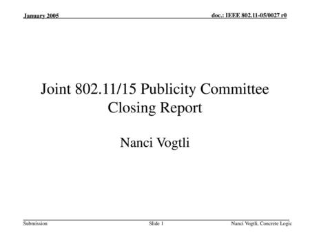 Joint /15 Publicity Committee Closing Report