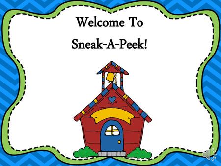 Welcome To Sneak-A-Peek!