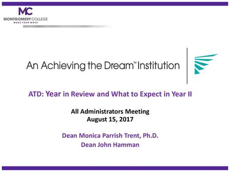 ATD: Year in Review and What to Expect in Year II