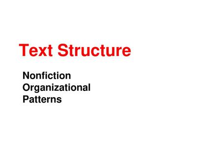 Nonfiction Organizational Patterns