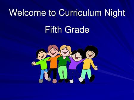 Welcome to Curriculum Night