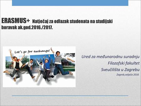 ERASMUS+ Natječaj za odlazak studenata na studijski boravak ak. god