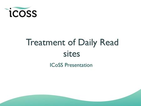 Treatment of Daily Read sites