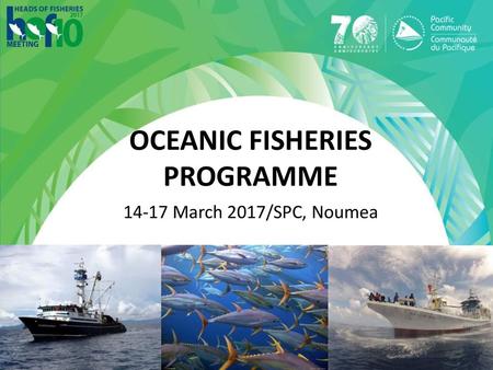 OCEANIC FISHERIES PROGRAMME