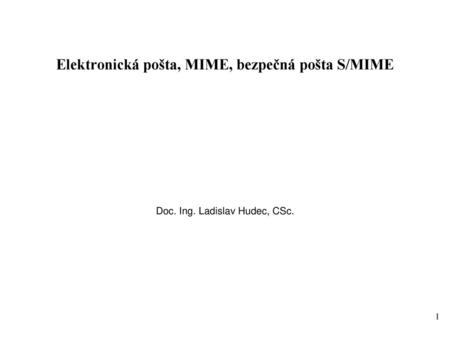 Elektronická pošta, MIME, bezpečná pošta S/MIME