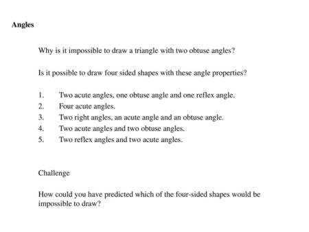 Why is it impossible to draw a triangle with two obtuse angles?