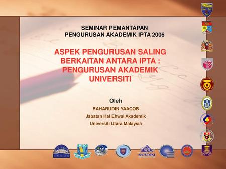 SEMINAR PEMANTAPAN PENGURUSAN AKADEMIK IPTA 2006