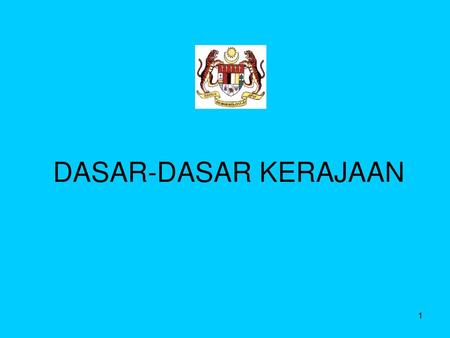 DASAR-DASAR KERAJAAN.