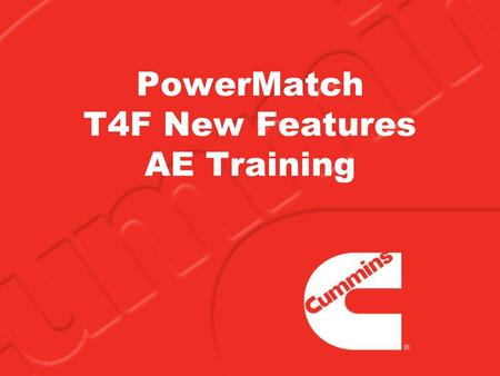 PowerMatch T4F New Features AE Training