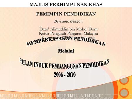 MAJLIS PERHIMPUNAN KHAS PEMIMPIN PENDIDIKAN Bersama dengan