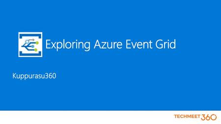 Exploring Azure Event Grid