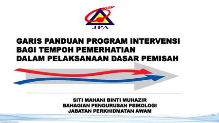 GARIS PANDUAN PROGRAM INTERVENSI BAGI TEMPOH PEMERHATIAN