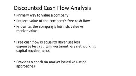 Discounted Cash Flow Analysis