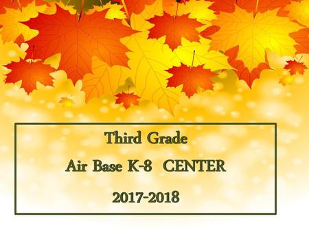 Third Grade Air Base K-8 CENTER