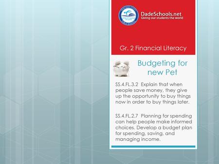 Budgeting for new Pet Gr. 2 Financial Literacy