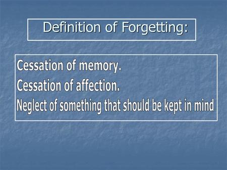 Definition of Forgetting: