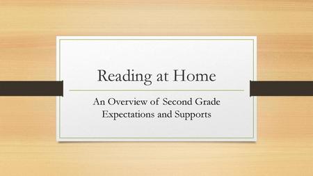 An Overview of Second Grade Expectations and Supports