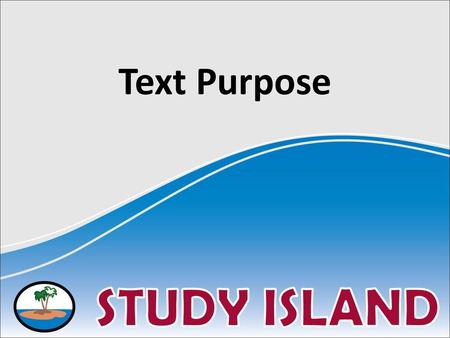 Text Purpose.