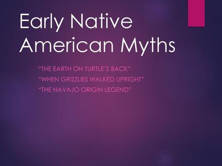 Early Native American Myths