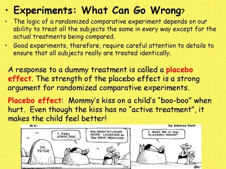 Experiments: What Can Go Wrong?