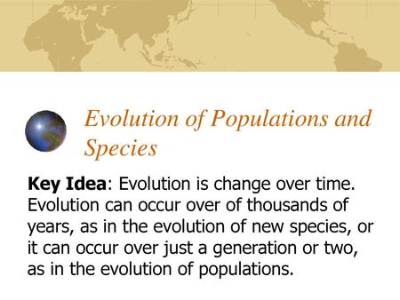 Evolution of Populations and Species