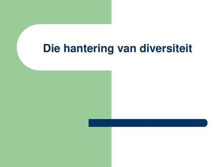 Die hantering van diversiteit