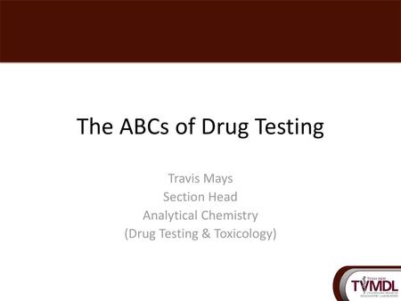 The ABCs of Drug Testing