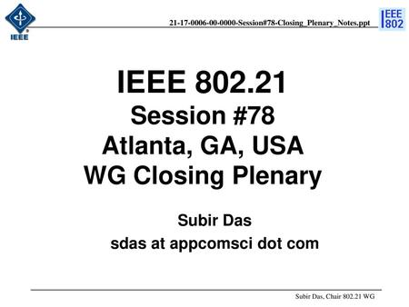 doc.: IEEE /xxxr0 Subir Das sdas at appcomsci dot com