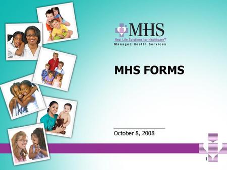 MHS FORMS October 8, 2008.