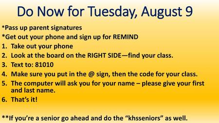 Do Now for Tuesday, August 9