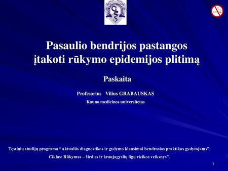 Pasaulio bendrijos pastangos įtakoti rūkymo epidemijos plitimą