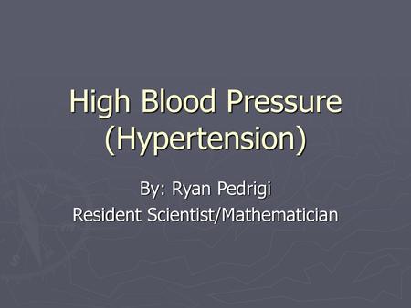 High Blood Pressure (Hypertension)