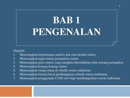 BAB 1 PENGENALAN Objektif: