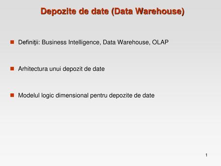 Depozite de date (Data Warehouse)