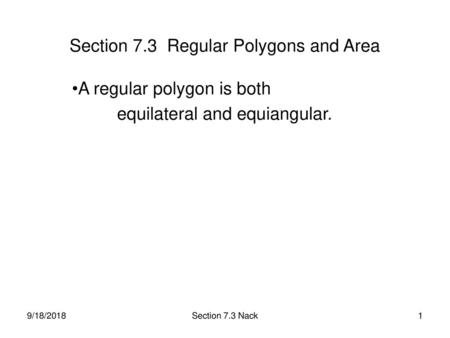 Section 7.3 Regular Polygons and Area