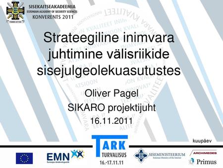 Strateegiline inimvara juhtimine välisriikide sisejulgeolekuasutustes