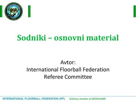 Sodniki – osnovni material