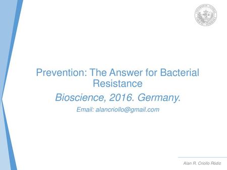 Prevention: The Answer for Bacterial Resistance