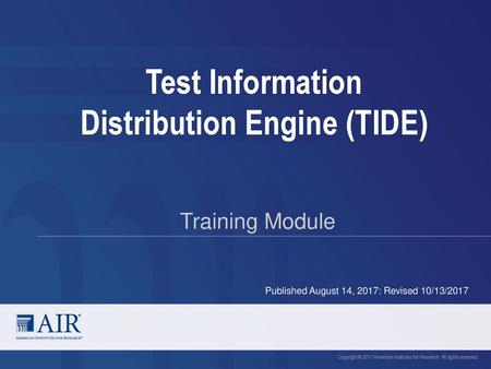 Test Information Distribution Engine (TIDE)