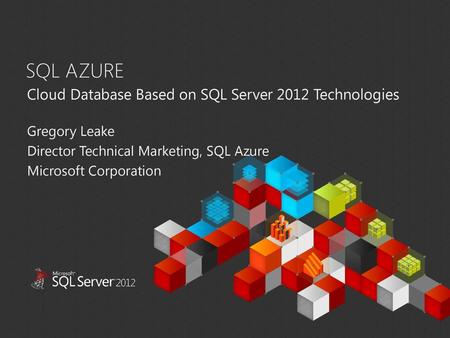 Cloud Database Based on SQL Server 2012 Technologies