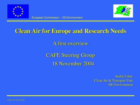 Clean Air for Europe and Research Needs