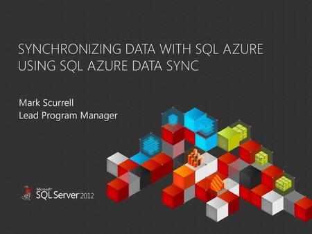 Synchronizing Data With SQL Azure Using SQL Azure Data Sync