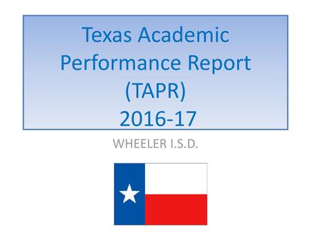 Texas Academic Performance Report (TAPR)