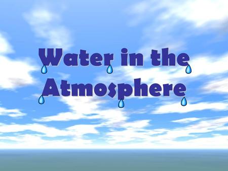 Water in the Atmosphere